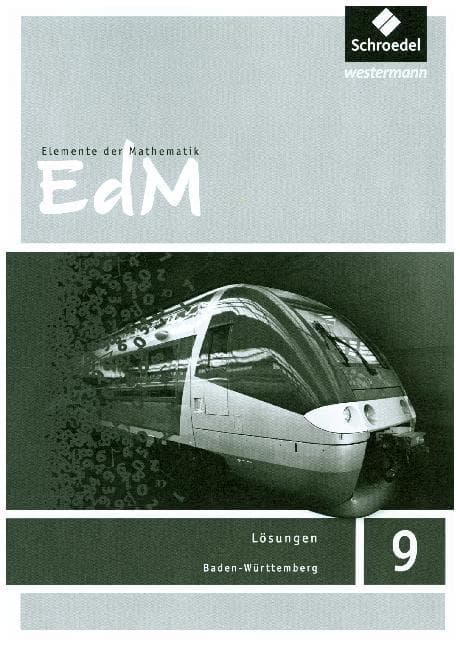 Elemente der Mathematik SI 9. Lösungen. Baden-Württemberg