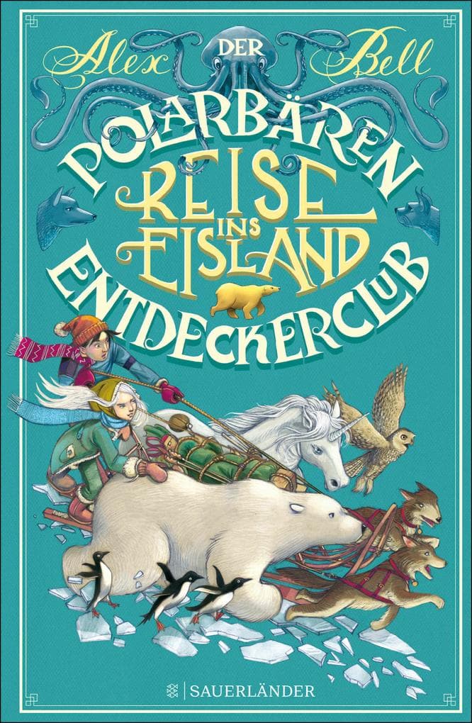 Der Polarbären-Entdeckerclub 1 - Reise ins Eisland