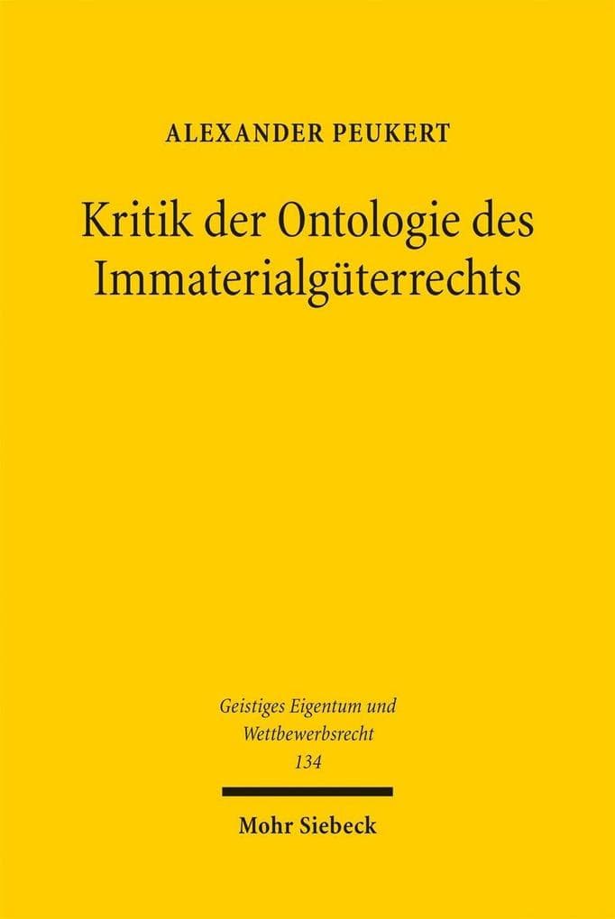Kritik der Ontologie des Immaterialgüterrechts