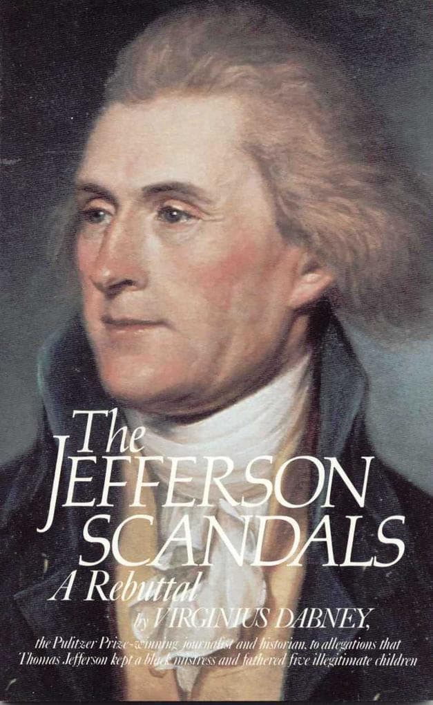 The Jefferson Scandals