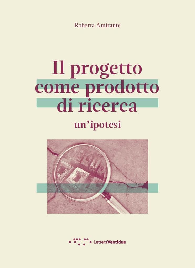 Il progetto come prodotto di ricerca. Un'ipotesi