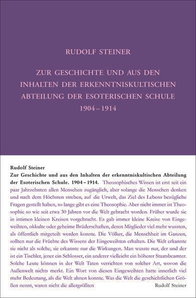 Zur Geschichte und aus den Inhalten der erkenntniskultischen Abteilung der Esoterischen Schule 1904 bis 1914