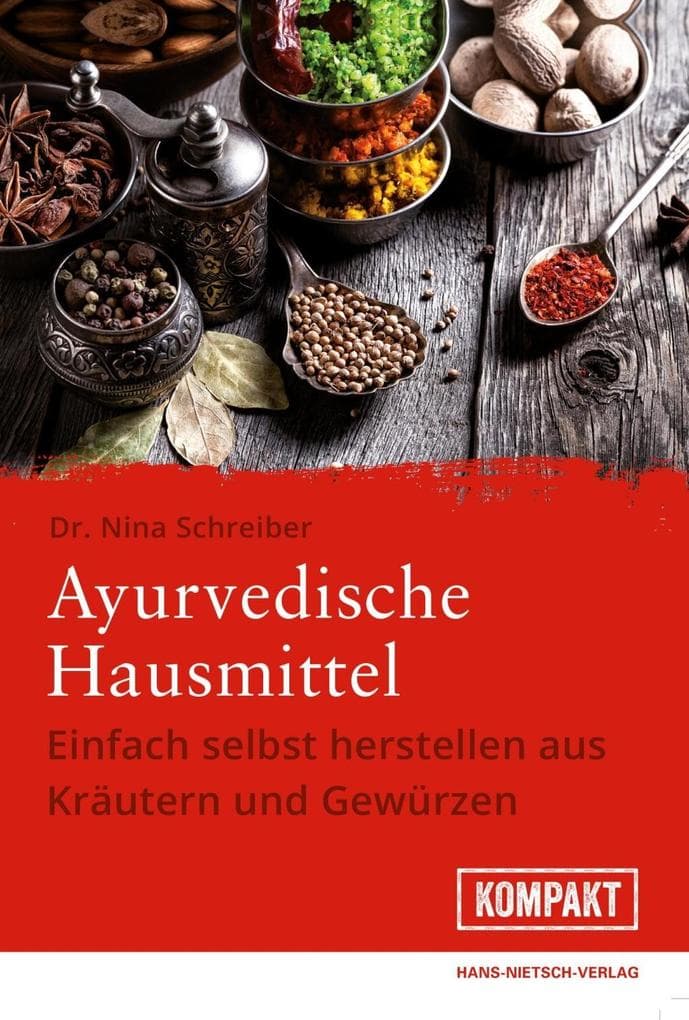 Ayurvedische Hausmittel