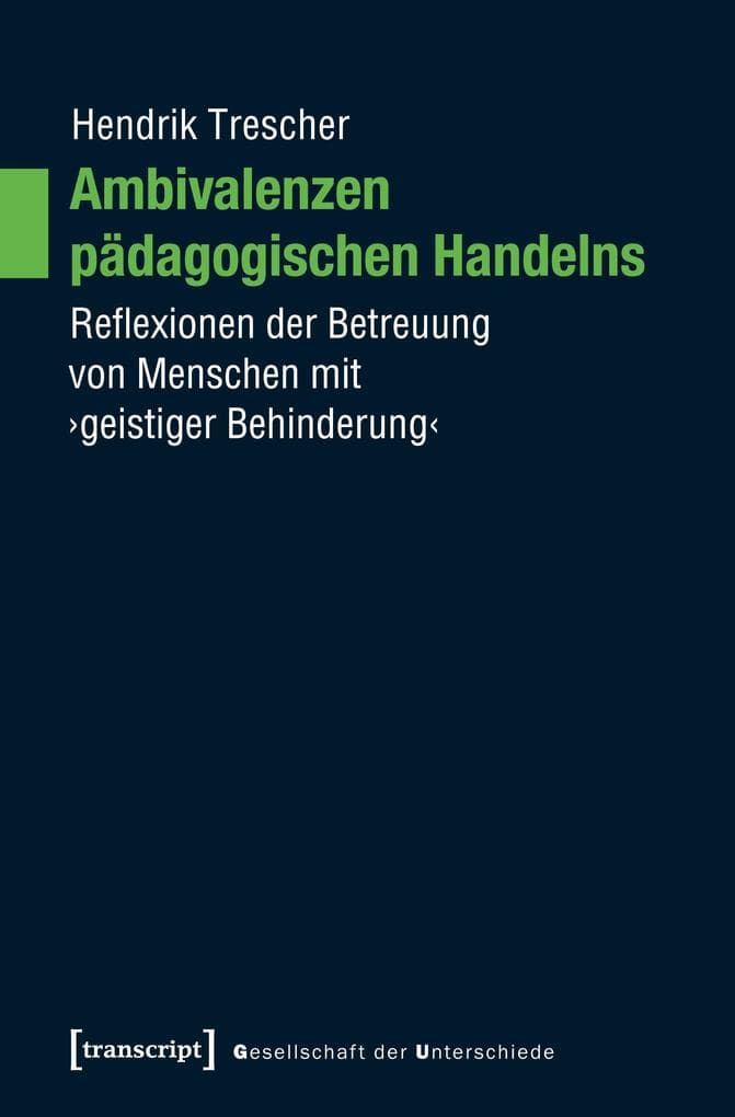 Ambivalenzen pädagogischen Handelns