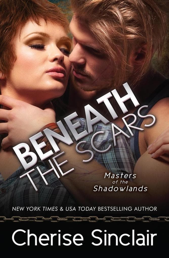 Beneath the Scars (Masters of the Shadowlands, #13)