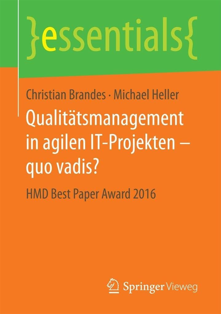 Qualitätsmanagement in agilen IT-Projekten - quo vadis?