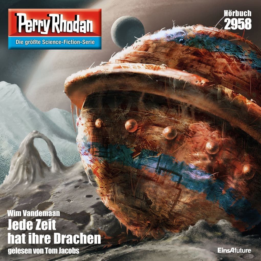 Perry Rhodan 2958: Jede Zeit hat ihre Drachen