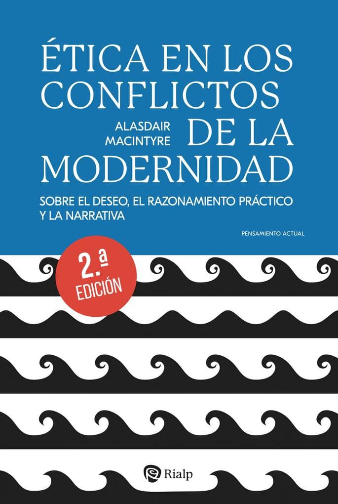 Ética en los conflictos de la modernidad