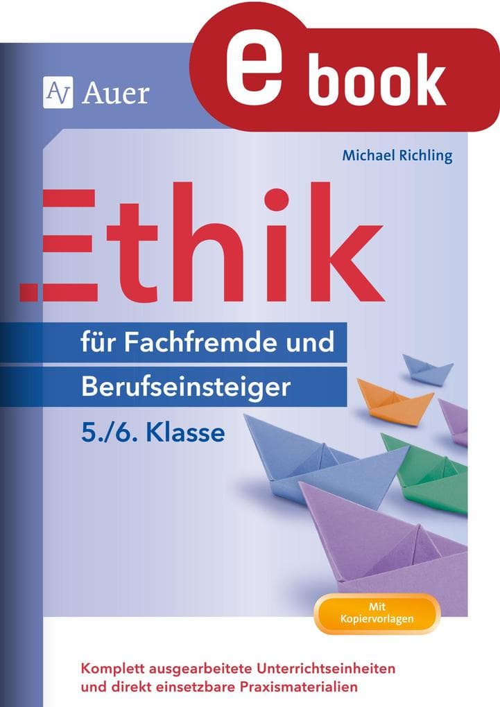 Ethik für Berufseinsteiger und Fachfremde 5-6
