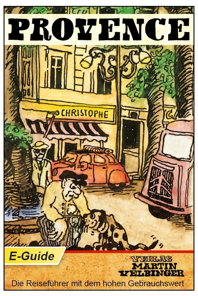 Provence, Frankreich - VELBINGER Reiseführer