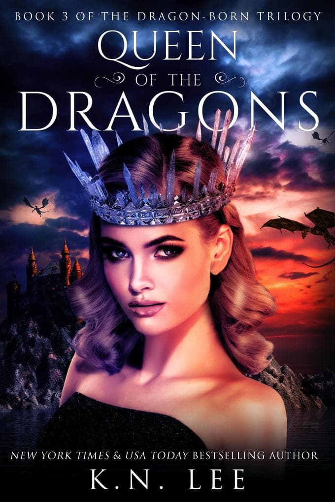 Queen of the Dragons (Dragon Born Saga, #3)