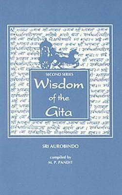 WISDOM OF THE GITA 2ND SERIES