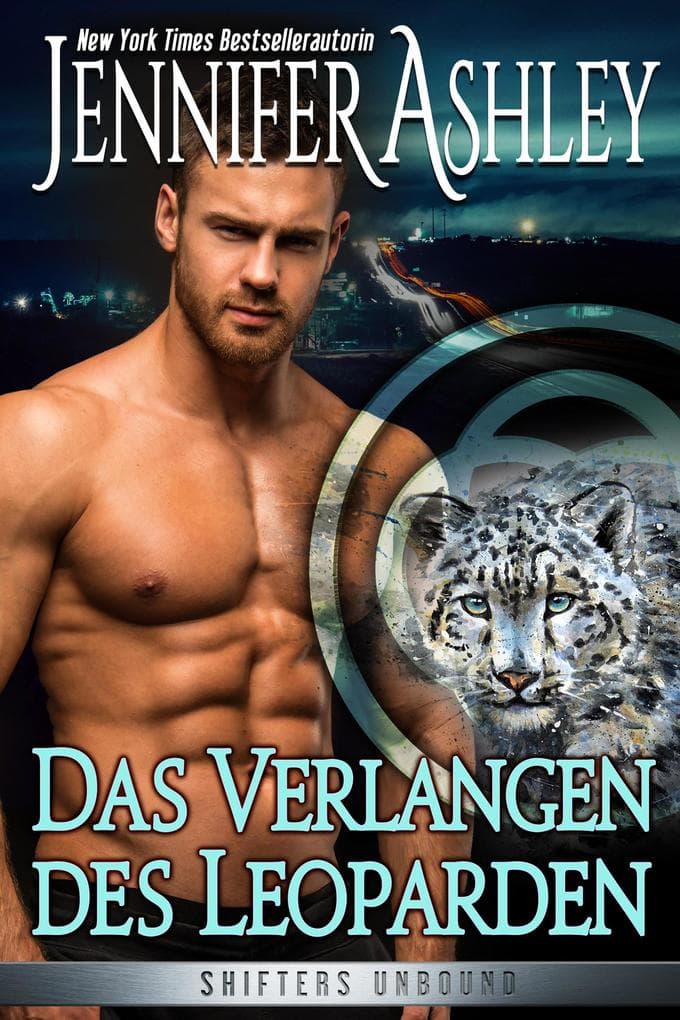 Das Verlangen des Leoparden (Shifters Unbound: Deutsche Ausgabe)