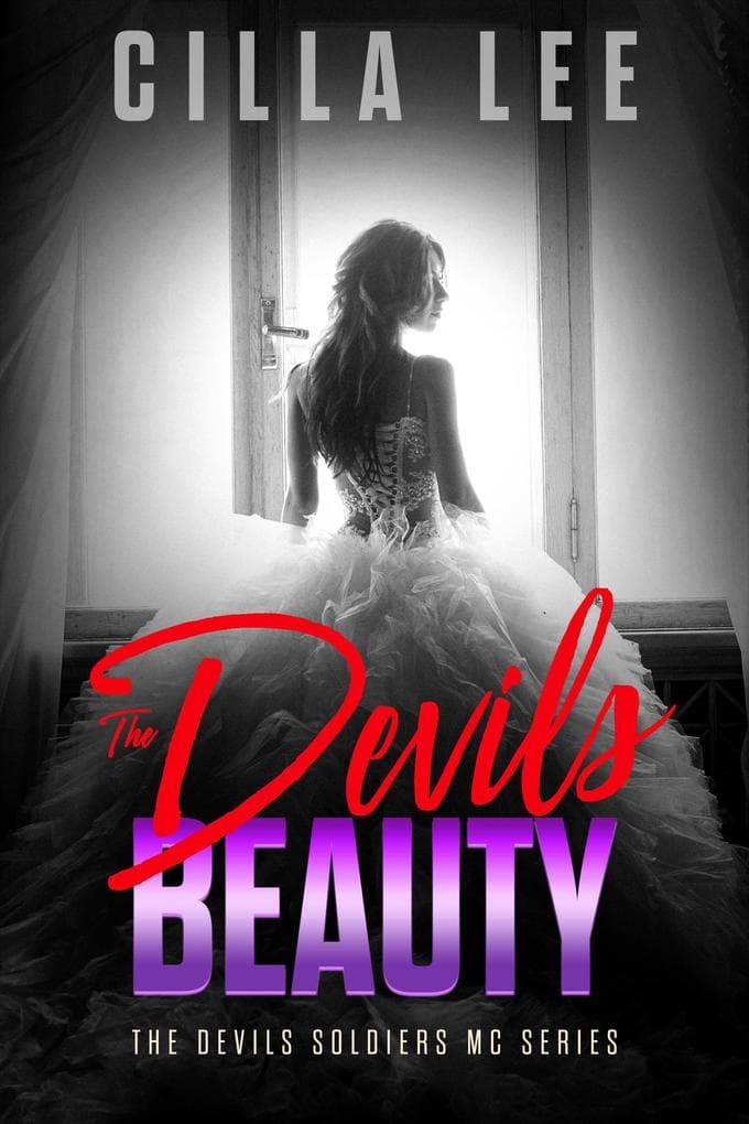 The Devils Beauty (The Devils Soldiers mc, #6)