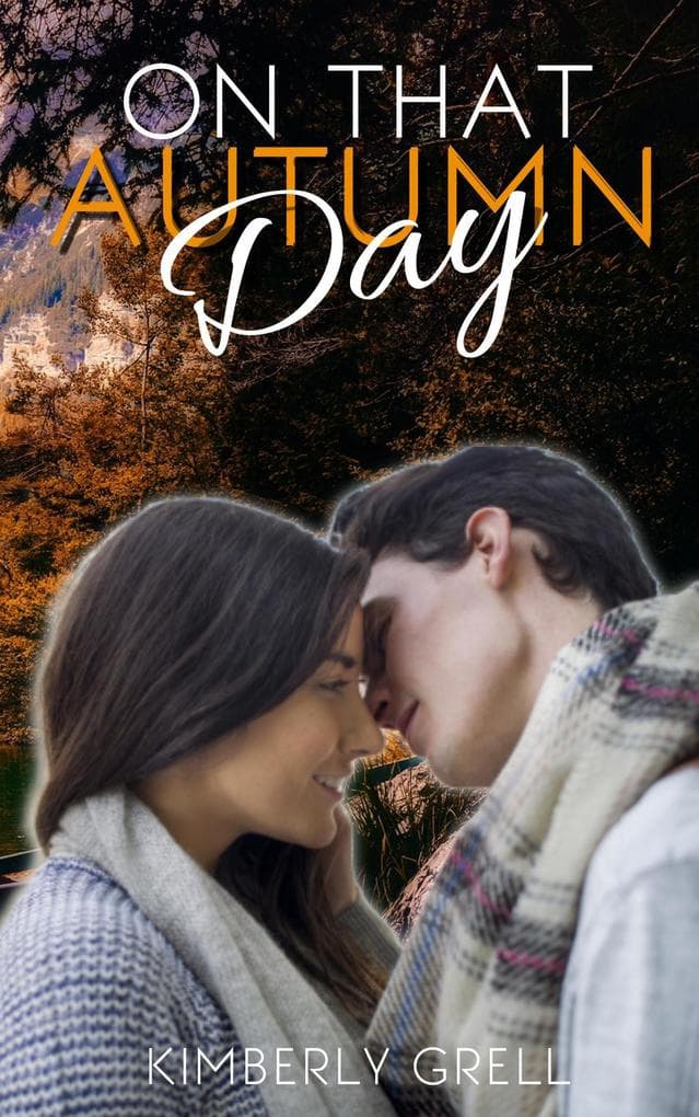 On That Autumn Day (Seasons of Love)