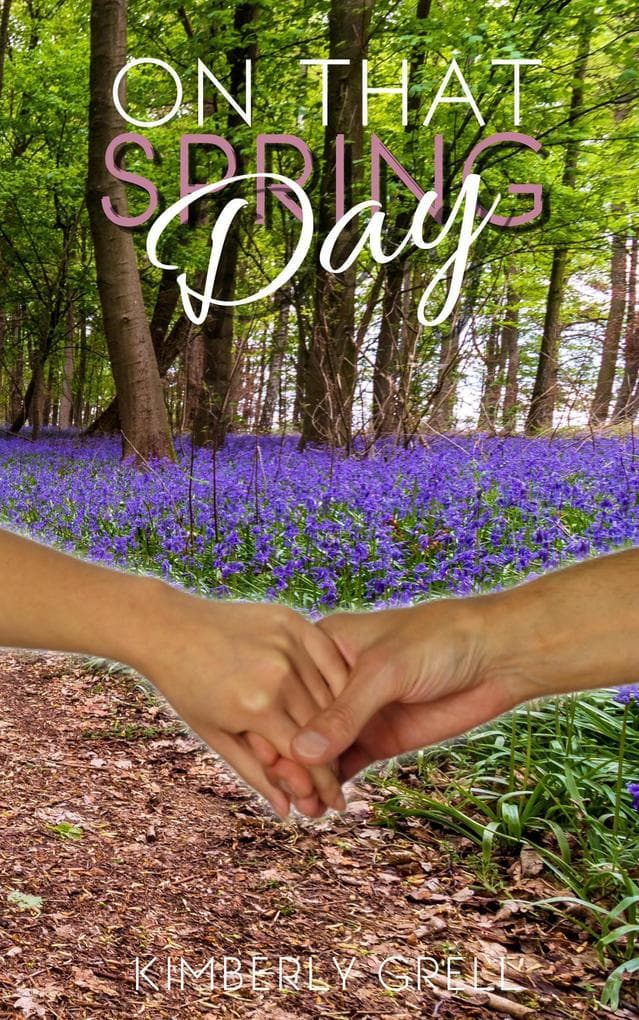 On That Spring Day (Seasons of Love)
