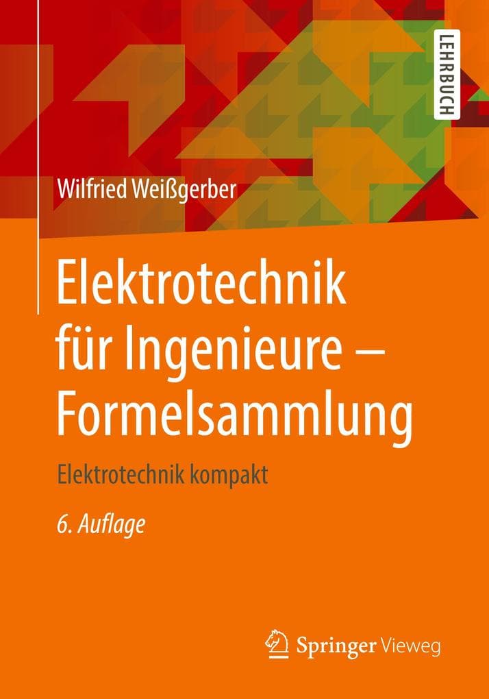 Elektrotechnik für Ingenieure - Formelsammlung