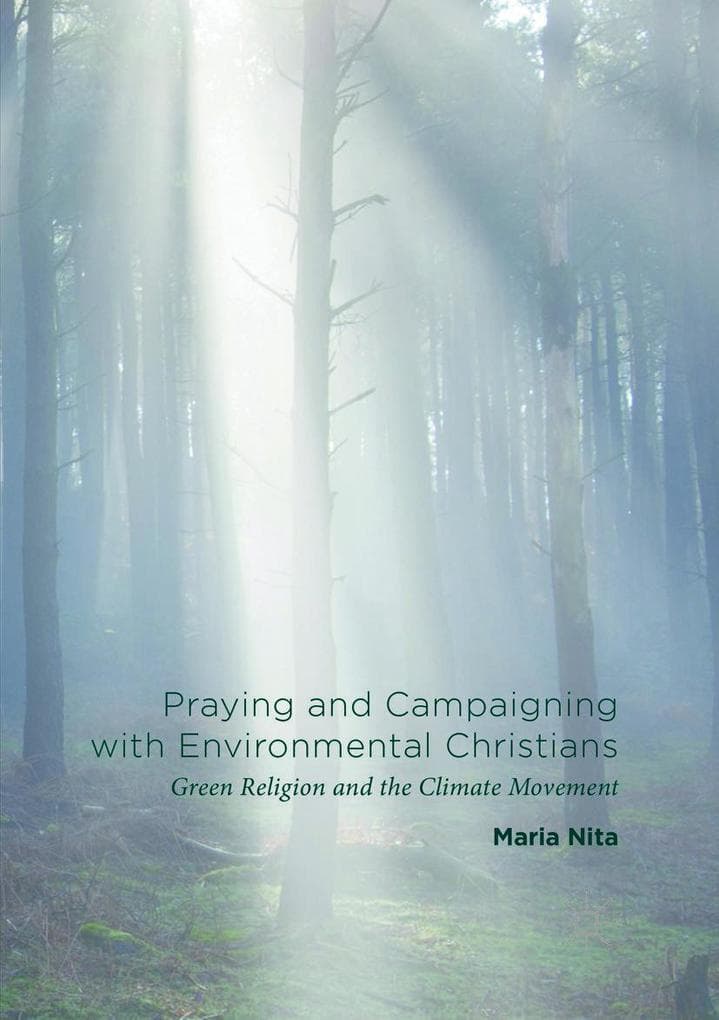 Praying and Campaigning with Environmental Christians