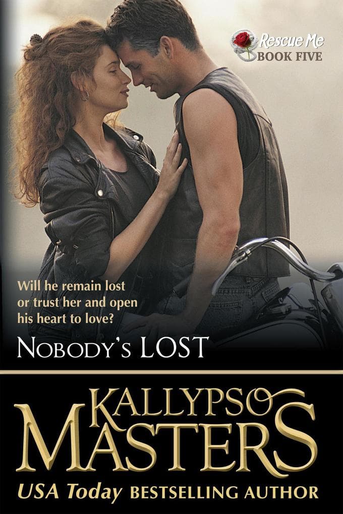 Nobody's Lost (Rescue Me Saga, #5)