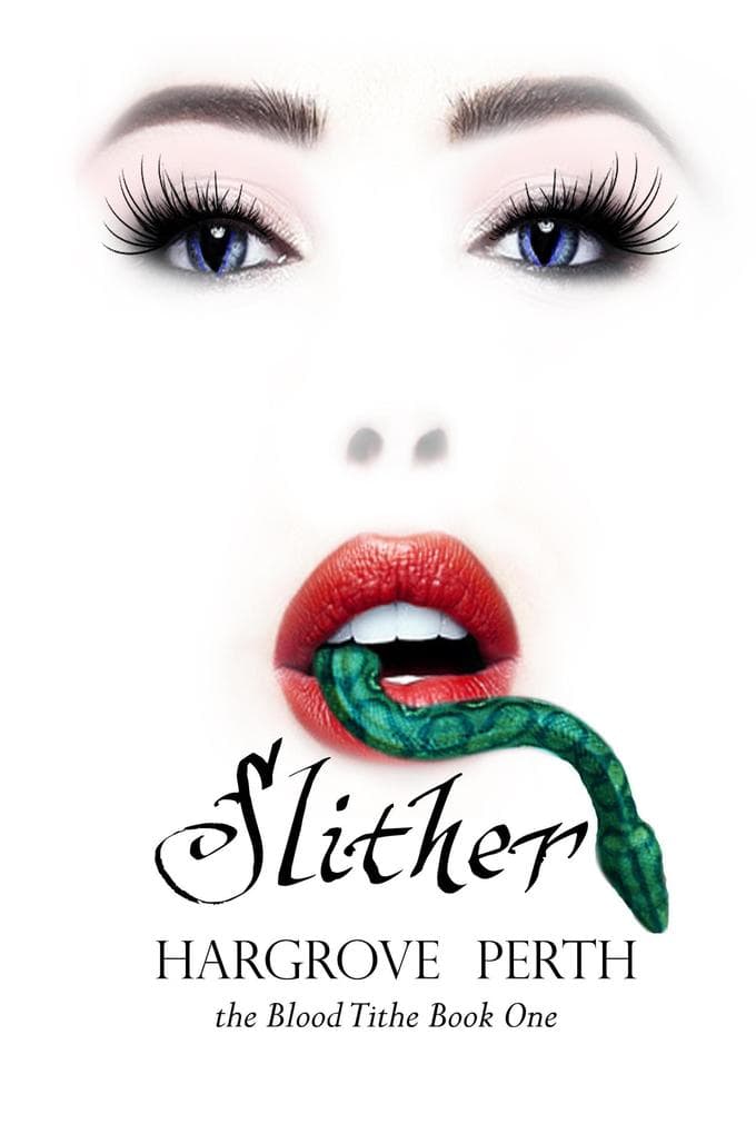 Slither (Blood Tithe, #1)