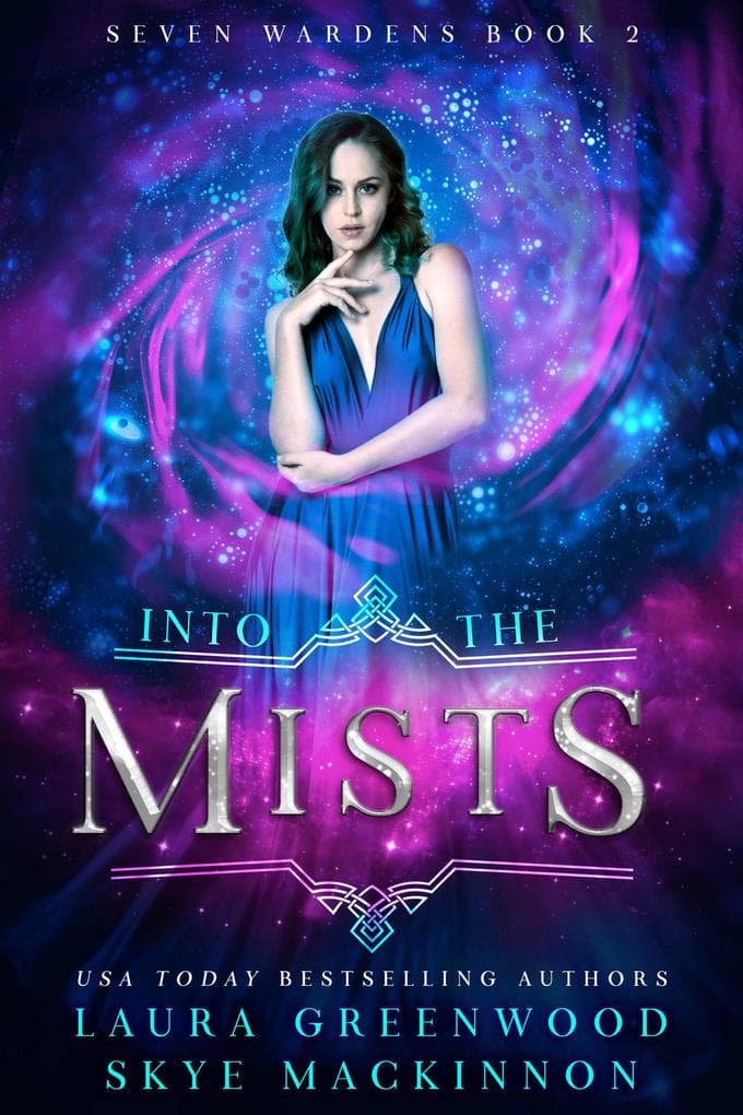 Into the Mists (Seven Wardens, #2)