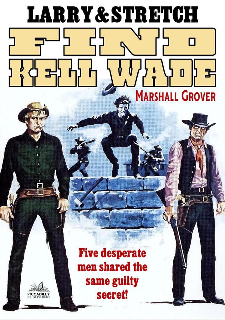 Larry and Stretch 15: Find Kell Wade