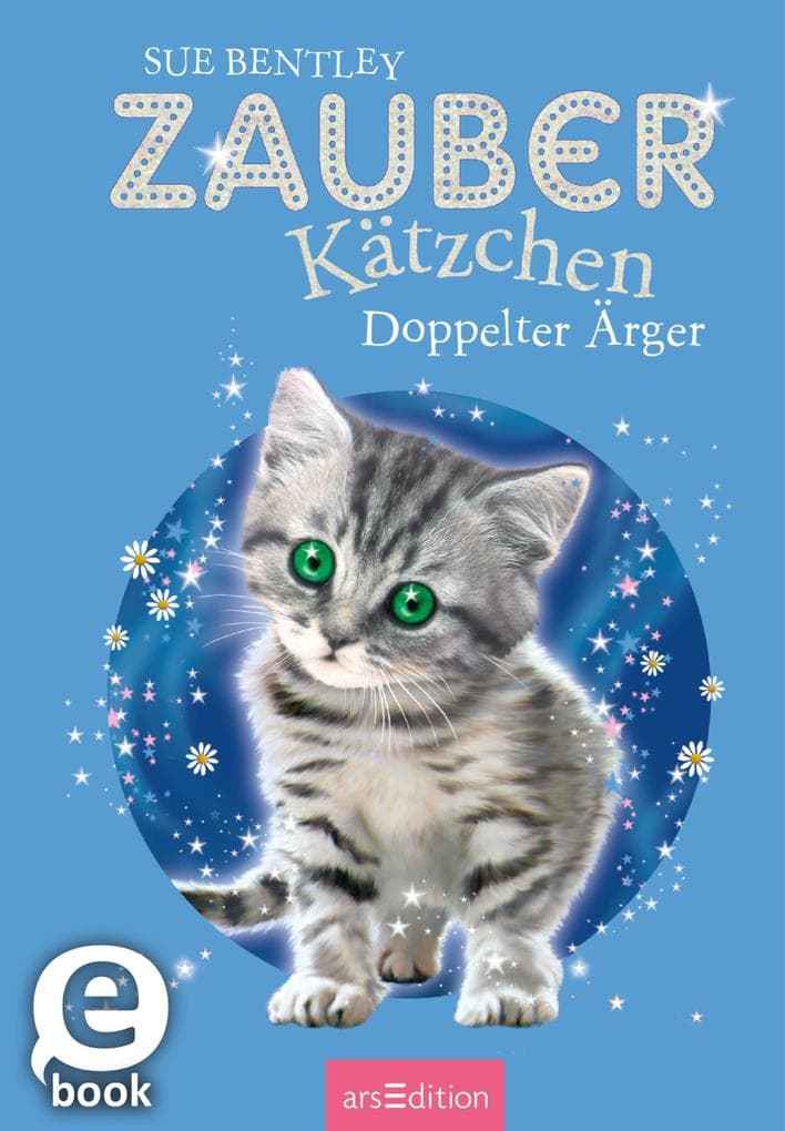 Zauberkätzchen - Doppelter Ärger