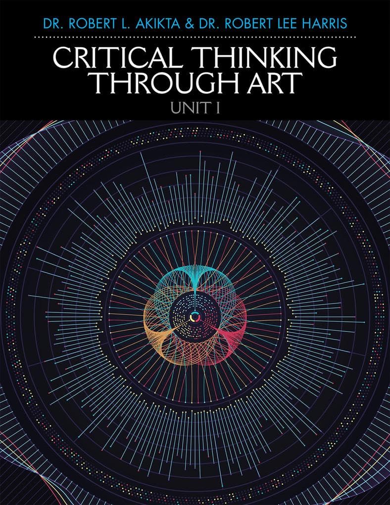 Critical Thinking Through Art Unit I