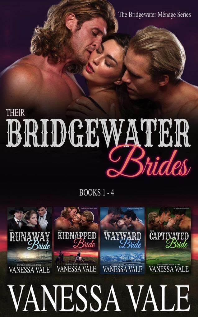Their Bridgewater Brides: Books 1 - 4 (Bridgewater Ménage Series)