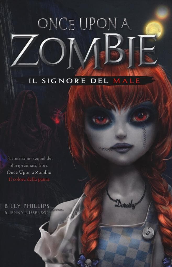 Nissenson, J: Signore del male. Once upon a zombie