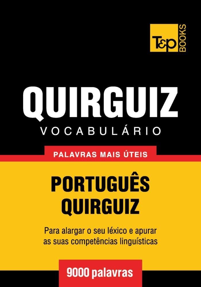 Vocabulário Português-Quirguiz - 9000 palavras