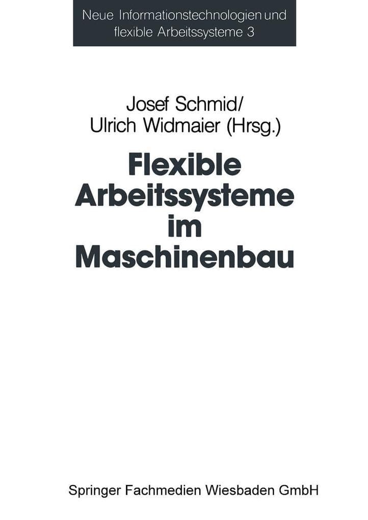 Flexible Arbeitssysteme im Maschinenbau