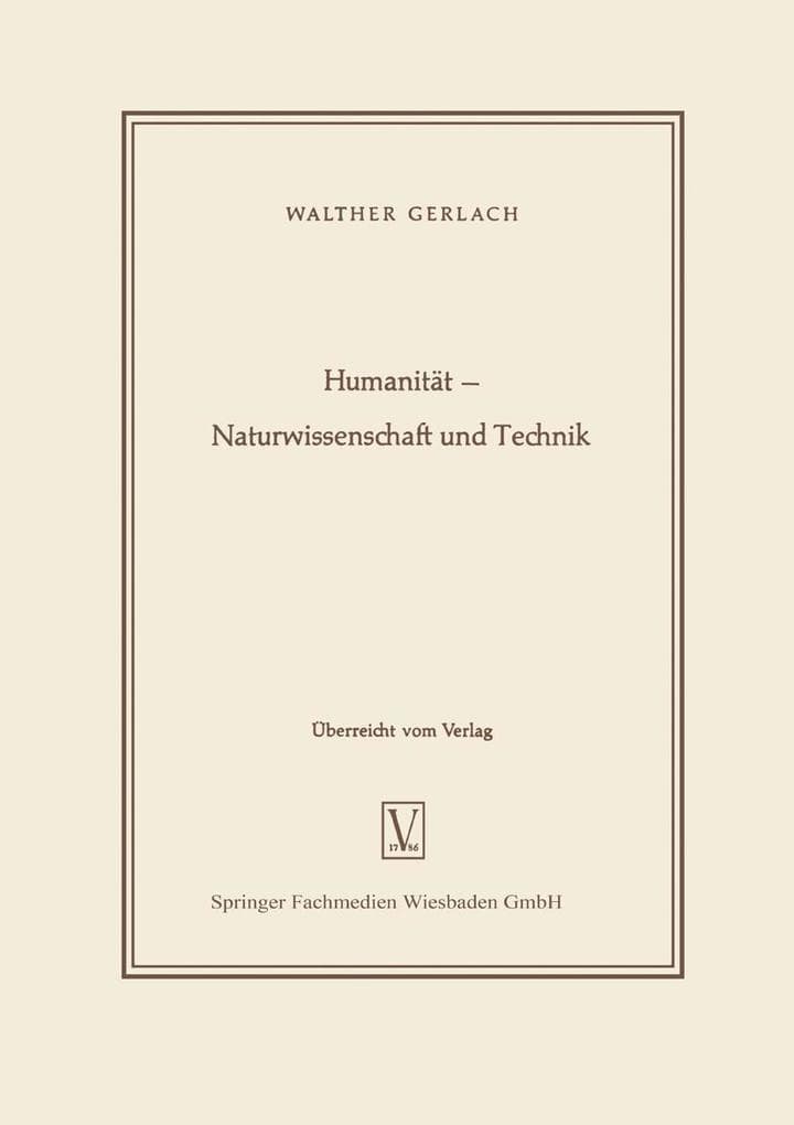 Humanität - Naturwissenschaft und Technik