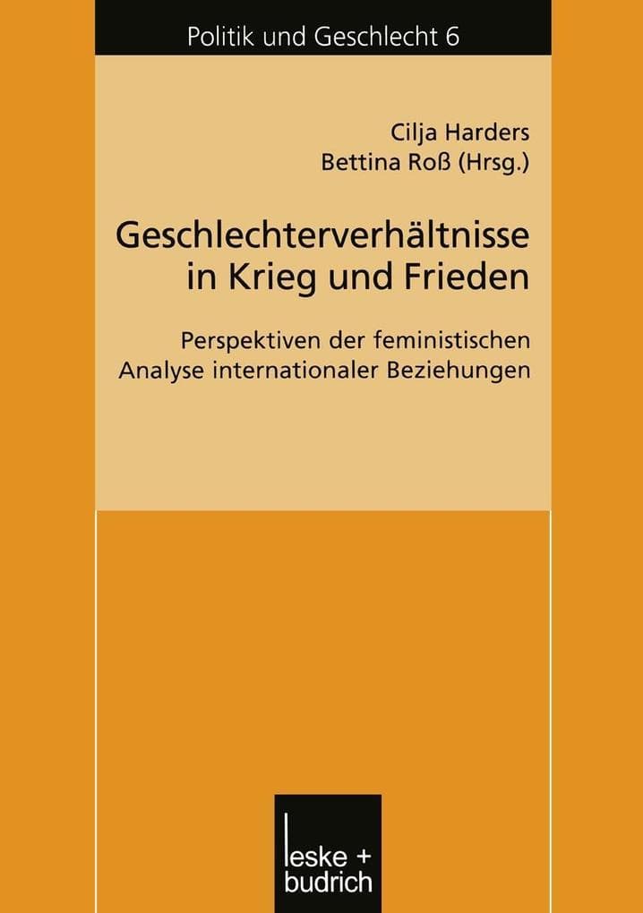 Geschlechterverhältnisse in Krieg und Frieden
