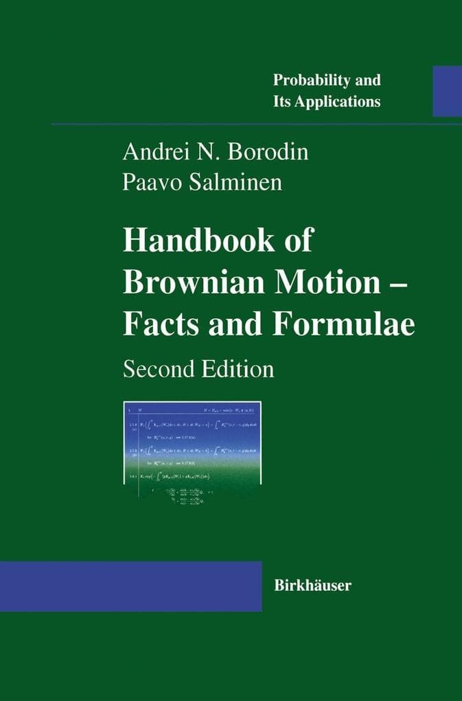 Handbook of Brownian Motion - Facts and Formulae