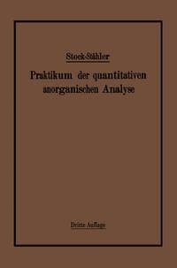 Praktikum der quantitativen anorganischen Analyse
