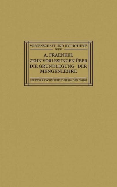 Zehn Vorlesungen Über die Grundlegung der Mengenlehre