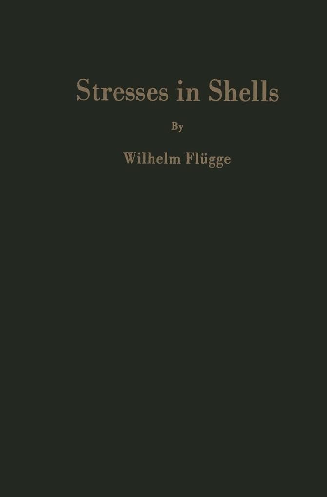 Stresses in Shells