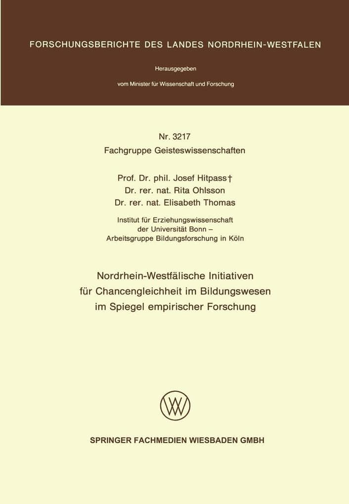 Nordrhein-Westfälische Initiativen für Chancengleichheit im Bildungswesen im Spiegel empirischer Forschung