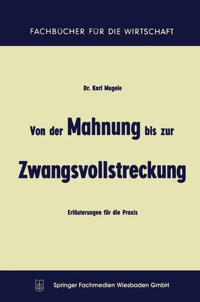Von der Mahnung bis zur Zwangsvollstreckung