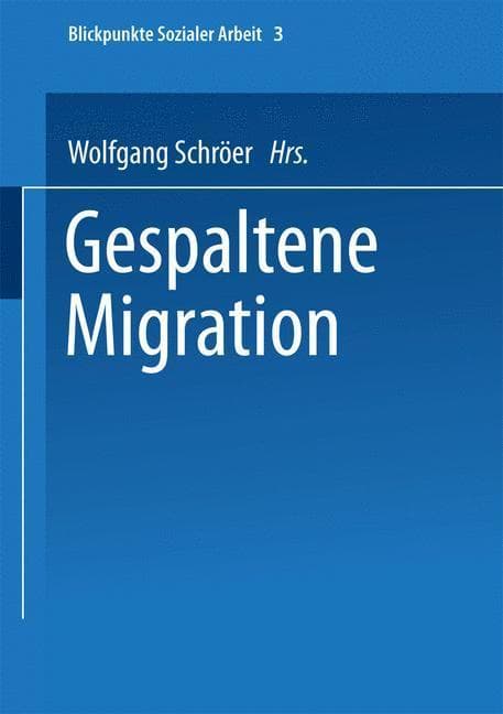 Gespaltene Migration