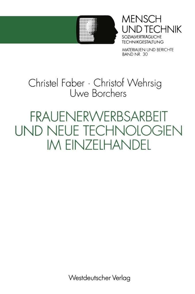 Frauenerwerbsarbeit und Neue Technologien im Einzelhandel