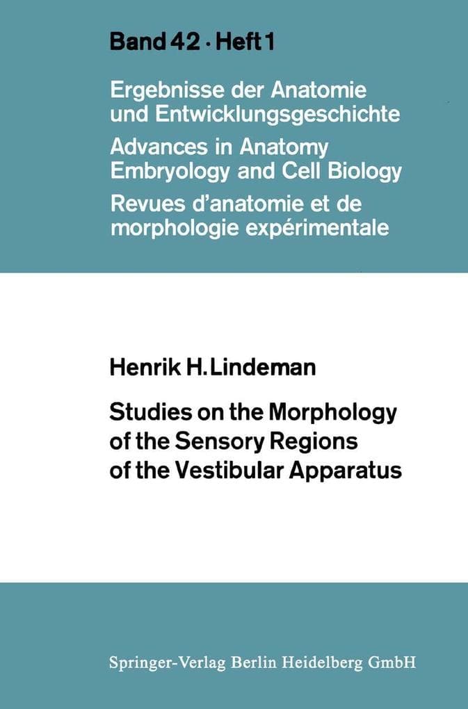 Studies on the Morphology of the Sensory Regions of the Vestibular Apparatus