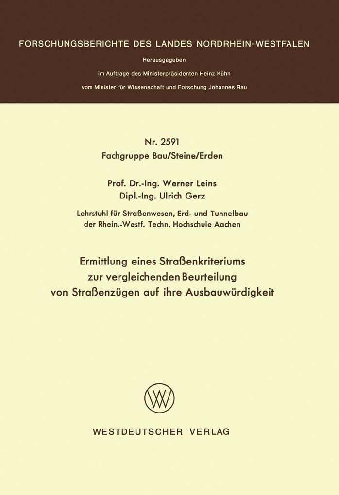 Ermittlung eines Straßenkriteriums zur vergleichenden Beurteilung von Straßenzügen auf ihre Ausbauwürdigkeit