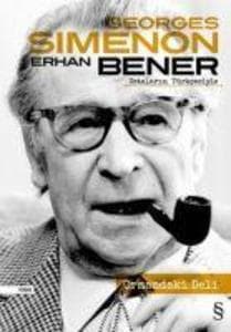 Erhan Bener Ustalarin Türkcesiyle Ormandaki Deli