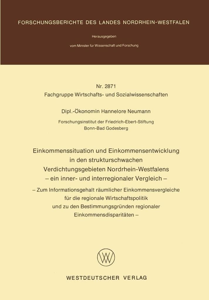 Einkommenssituation und Einkommensentwicklung in den strukturschwachen Verdichtungsgebieten Nordrhein-Westfalens - ein inner- und interregionaler Vergleich -