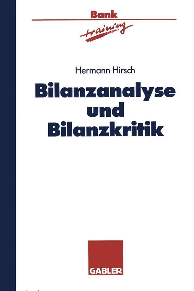 Bilanzanalyse und Bilanzkritik