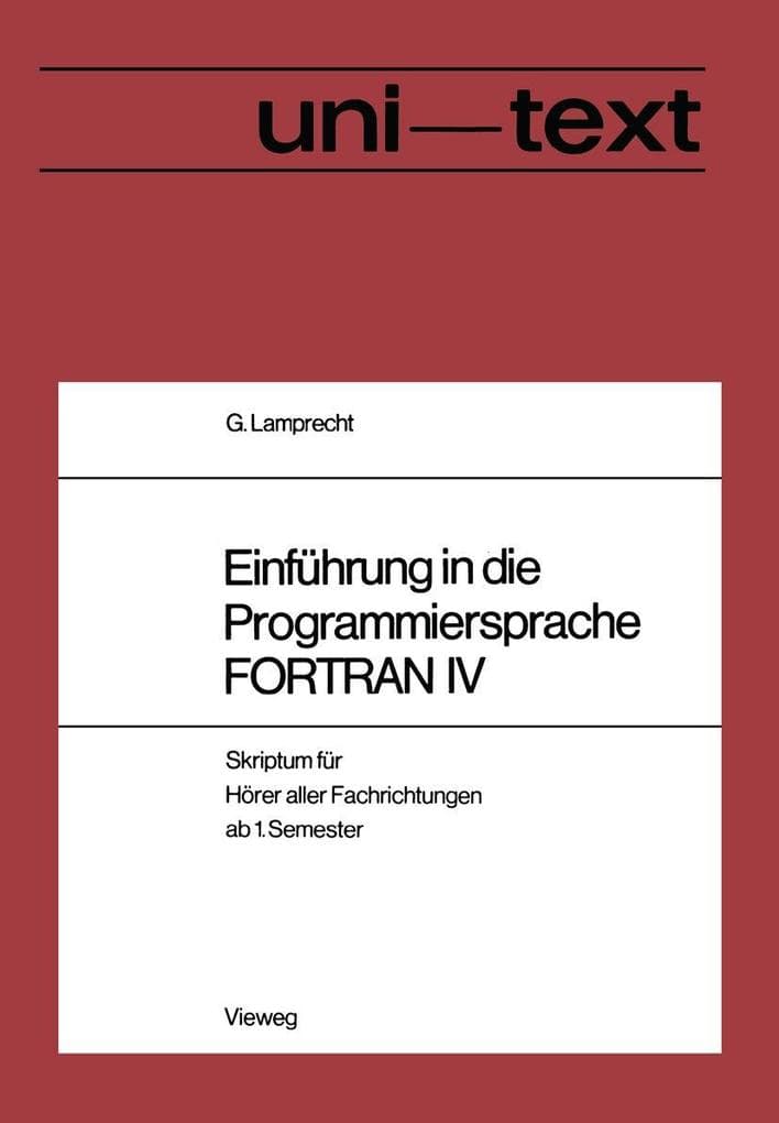 Einführung in die Programmiersprache FORTRAN IV