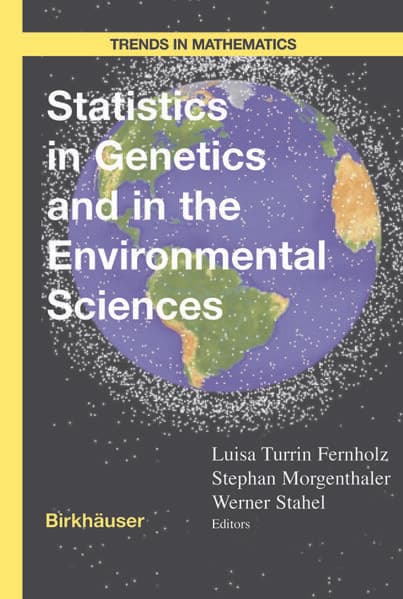 Statistics in Genetics and in the Environmental Sciences