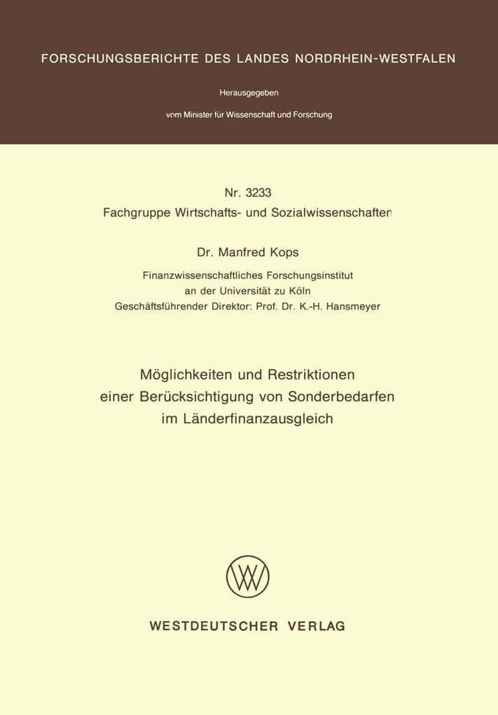 Möglichkeiten und Restriktionen einer Berücksichtigung von Sonderbedarfen im Länderfinanzausgleich